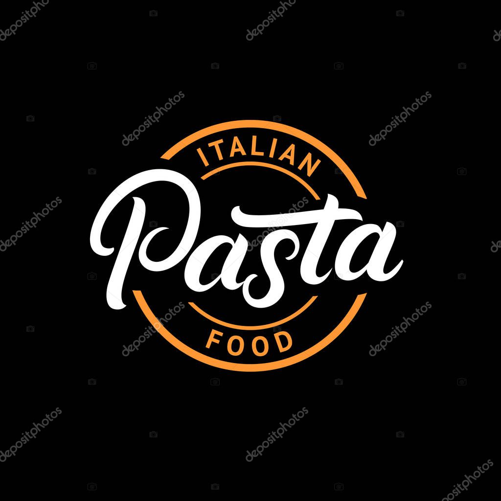 Pasta hand written lettering logo, label, badge, emblem. Modern calligraphy for italian food. Vintage retro style. Isolated on background. Vector illustration.