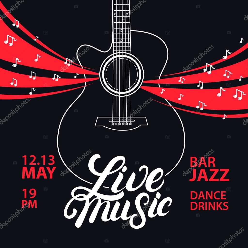 Live music poster with a guitar and notes for concert, party. Vintage retro style. Hand written lettering. Black background. Vector illustration.