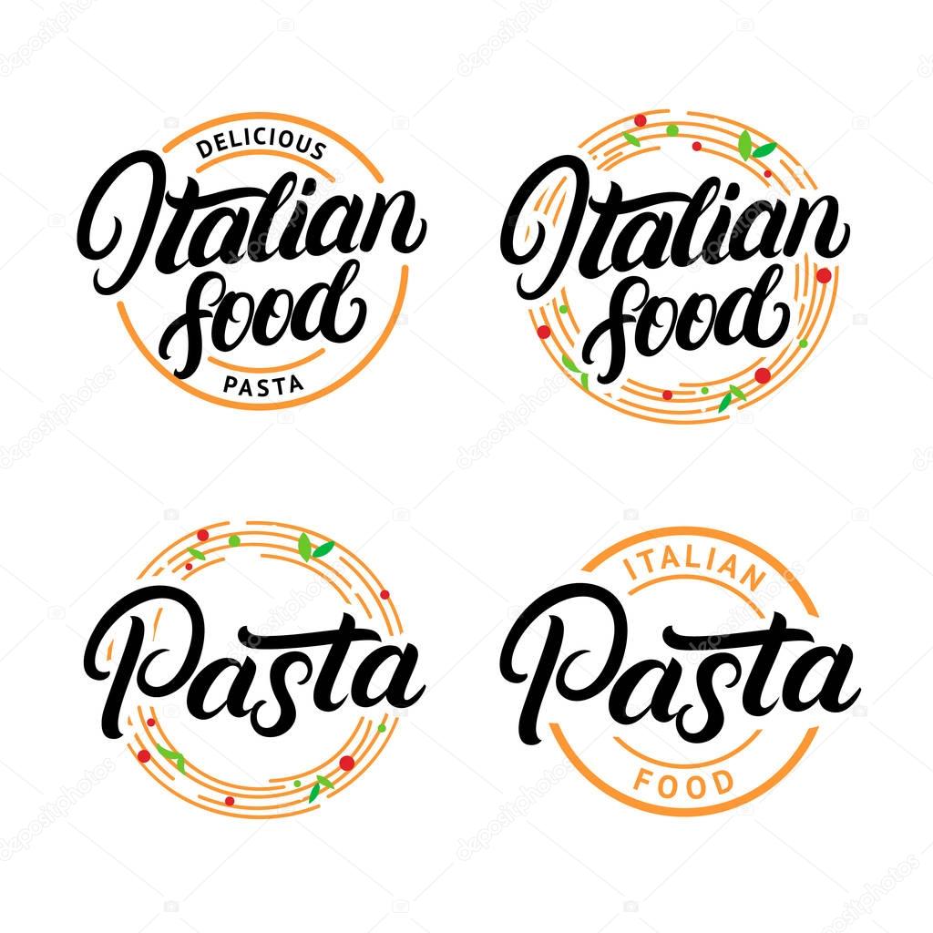 Set of Italian food and Pasta hand written lettering logo, label, badge, emblem. Modern calligraphy. Spaghetti pasta circle. Vintage retro style. Isolated on white background. Vector illustration.