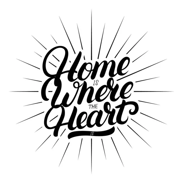 El hogar es donde el corazón está escrito a mano . — Vector de stock
