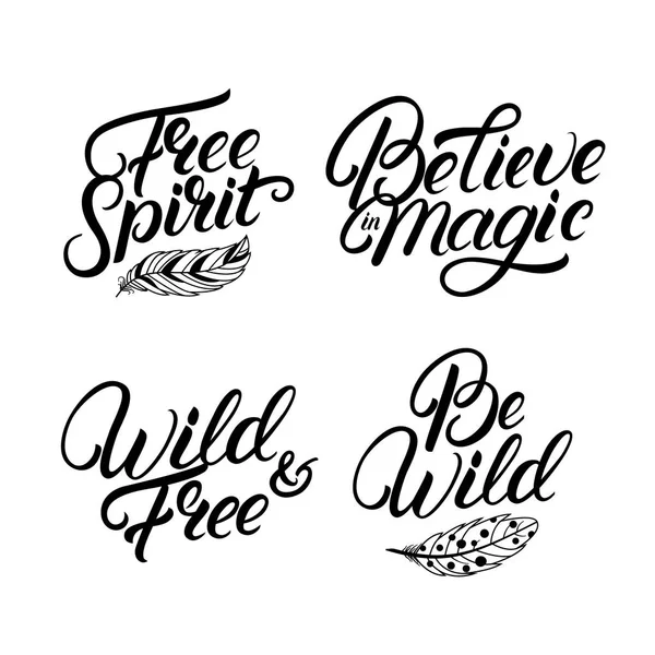 Set of hand written lettering quotes. Free spirit. Be wild. — Stock Vector