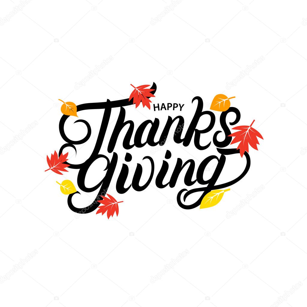 Happy Thanksgiving hand written lettering with brigth fall leaves. Modern brush calligraphy for greeting card, poster, print. Vector illustration.