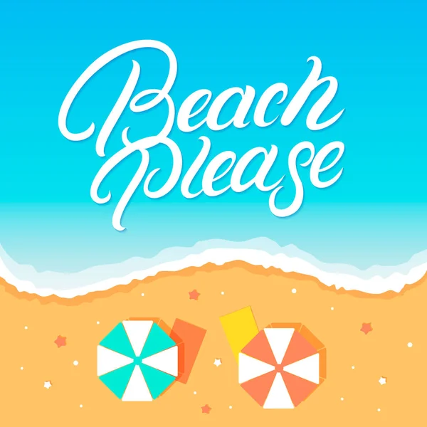 Пляж, будь ласка, рукописний лист . — стоковий вектор