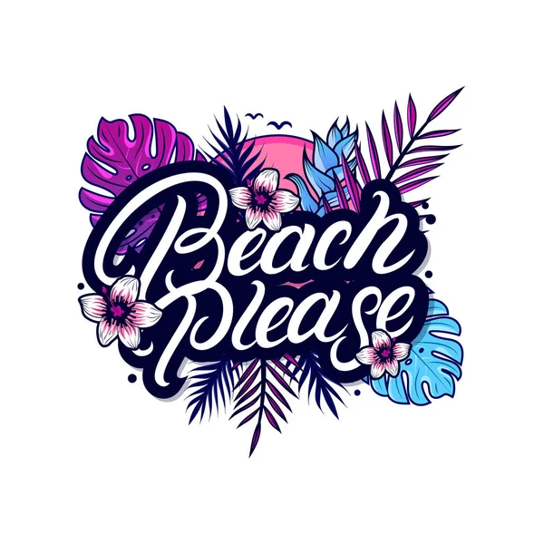 Beach please hand written lettering — Stock Vector