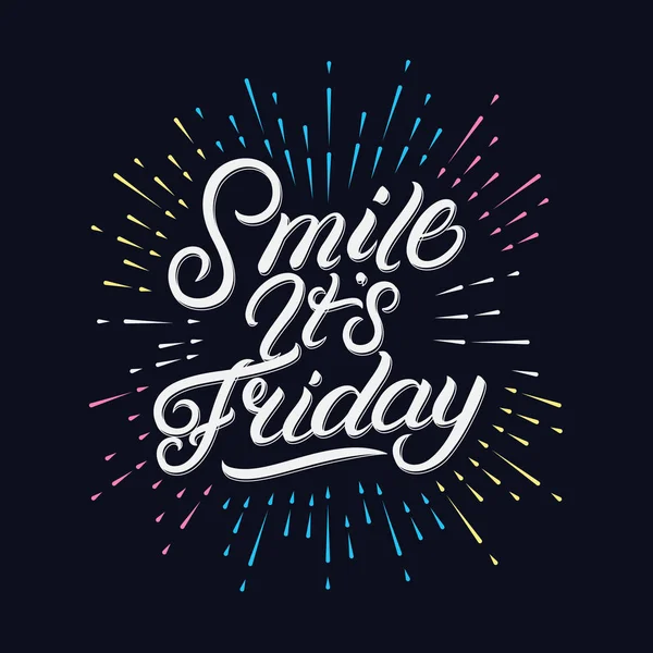 Smile its Friday hand written lettering — Stock Vector
