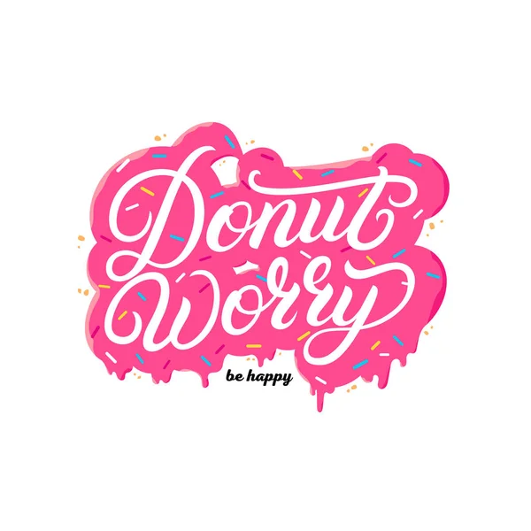 Donut souci être heureux lettrage écrit à la main devis — Image vectorielle