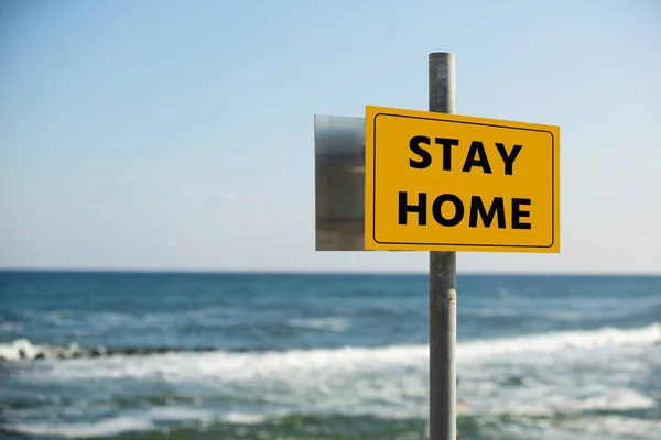 Sea Coast Prohibition Sign Inscription Stay Home Quarantine Self Isolation — Stock Photo, Image