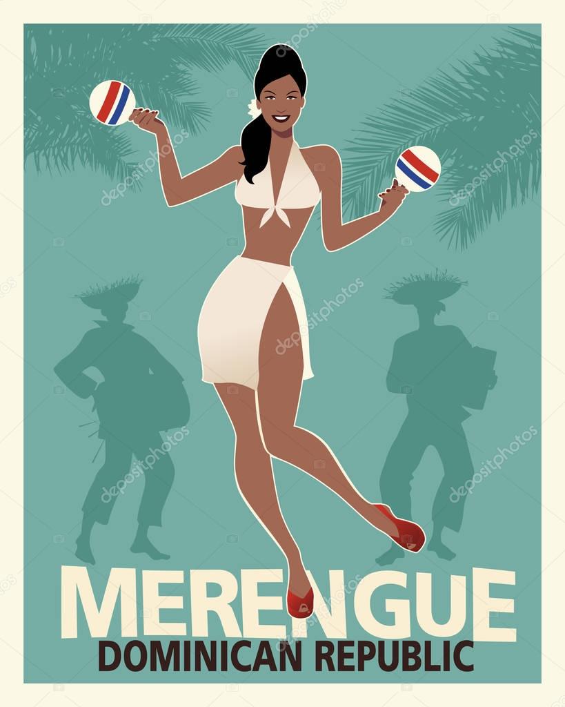 Beautiful girl dancing merengue with maracas. Retro style Dominican Republic poster. 