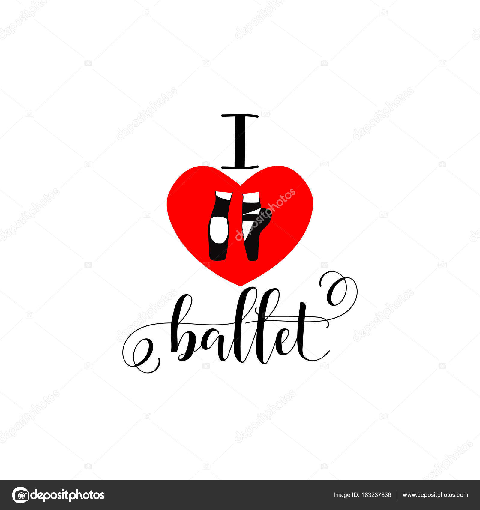 I Love Ballet Poster Design With Hand Lettered Phrase