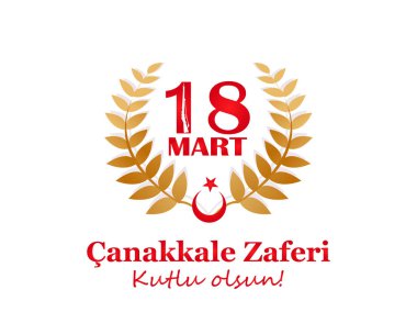 Osmanlılar zafer Çanakkale 15 Mart 1915 günü Türk ulusal tatil tasarım şablonu. Türkçe Çeviri: Mart 18. zafer Çanakkale mutlu tatil
