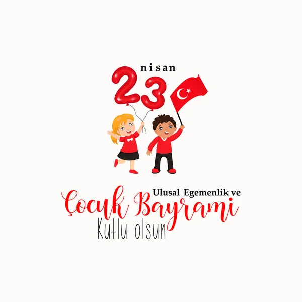 23 Nisan Ulusal egemenlik ve çocuk günü. Türk metin: 23 Nisan Ulusal egemenlik ve çocuk günü.