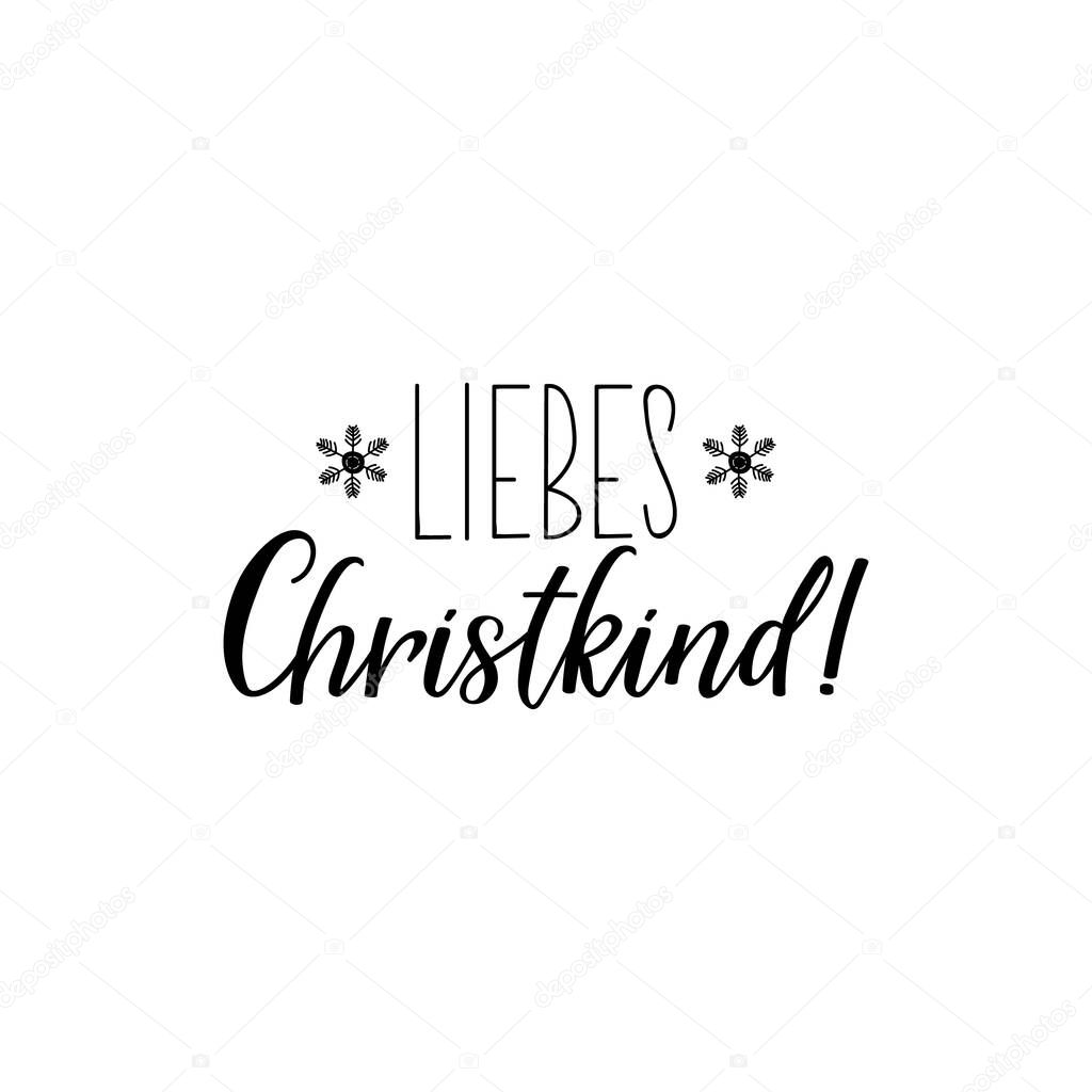 German text: Dear Santa. Lettering. Banner. calligraphy vector illustration. Liebes Christkind