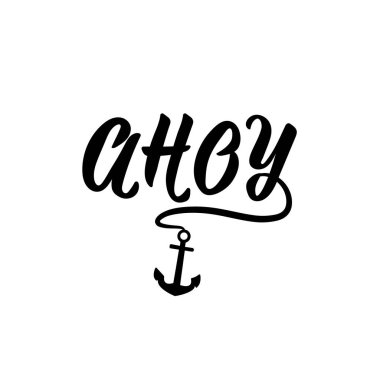 Ahoy. Vektör çizimi. Mektup. Mürekkep çizimi. Deniz kaligrafisi