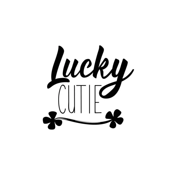 Lucky cutie. Lettering. calligraphy vector illustration. St Patrick's Day card — Stock Vector
