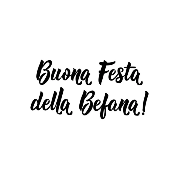 Buona festa della Befana. Feliz Epifania em italiano. letras. Letras. Ilustração de tinta. Caligrafia escova moderna . — Vetor de Stock