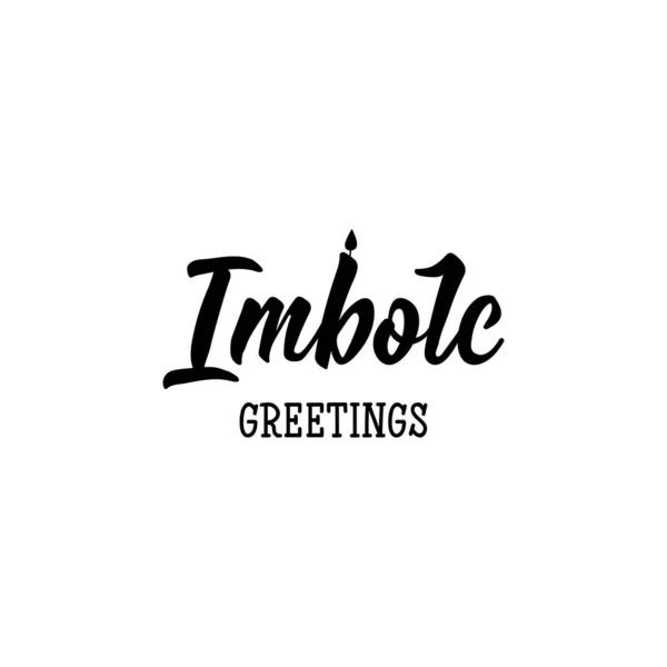 Imbolc greetings. Lettering. calligraphy vector. Ink illustration. — 스톡 벡터