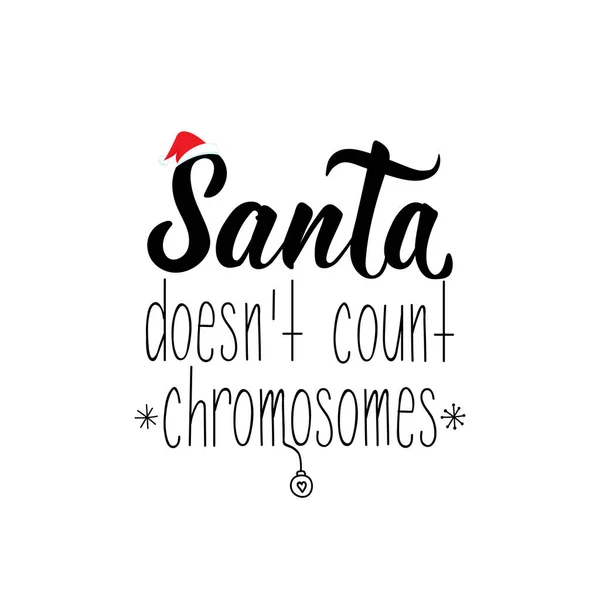 Ο Άγιος Βασίλης δεν μετράει χρωμοσώματα. Γράμματα. φορέας καλλιγραφίας. Εικονογράφηση μελανιού. — Διανυσματικό Αρχείο