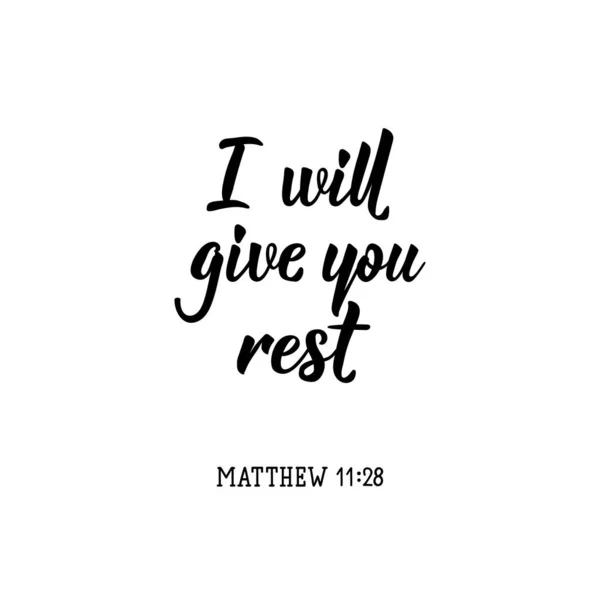 Give You Rest Lettering Inspirational Bible Quote Can Used Prints — Stock Vector