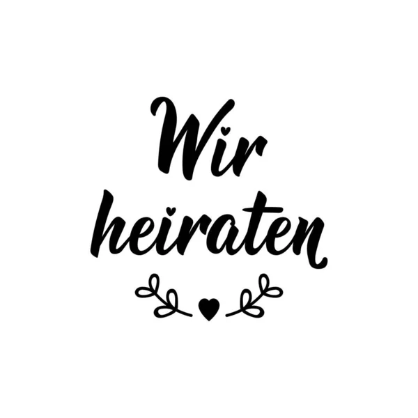 Wir Heiraten Buchstaben Vektorillustration Element Für Flyer Banner Und Plakate — Stockvektor