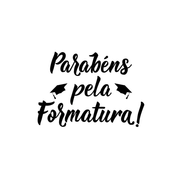 Letras Brasileñas Traducción Del Portugués Felicitaciones Por Graduación Moderna Caligrafía — Vector de stock