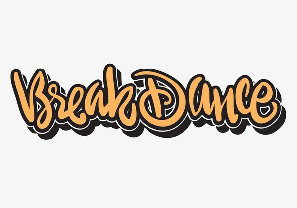 Breakdance Hip Hop napis Graffiti Tag styl niestandardowy typ projektu. — Wektor stockowy