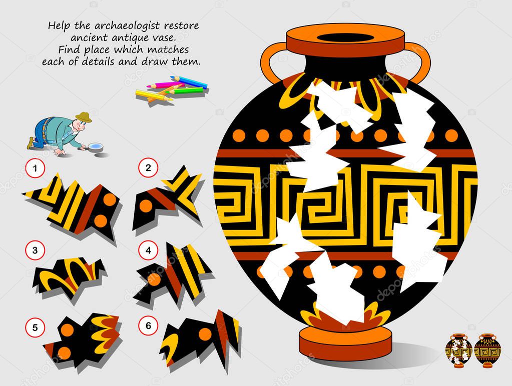 Logic puzzle game for children. Help archaeologist restore ancient antique vase. Find place which matches each of details and draw them. Page for kids brain teaser book. Developing spatial thinking.