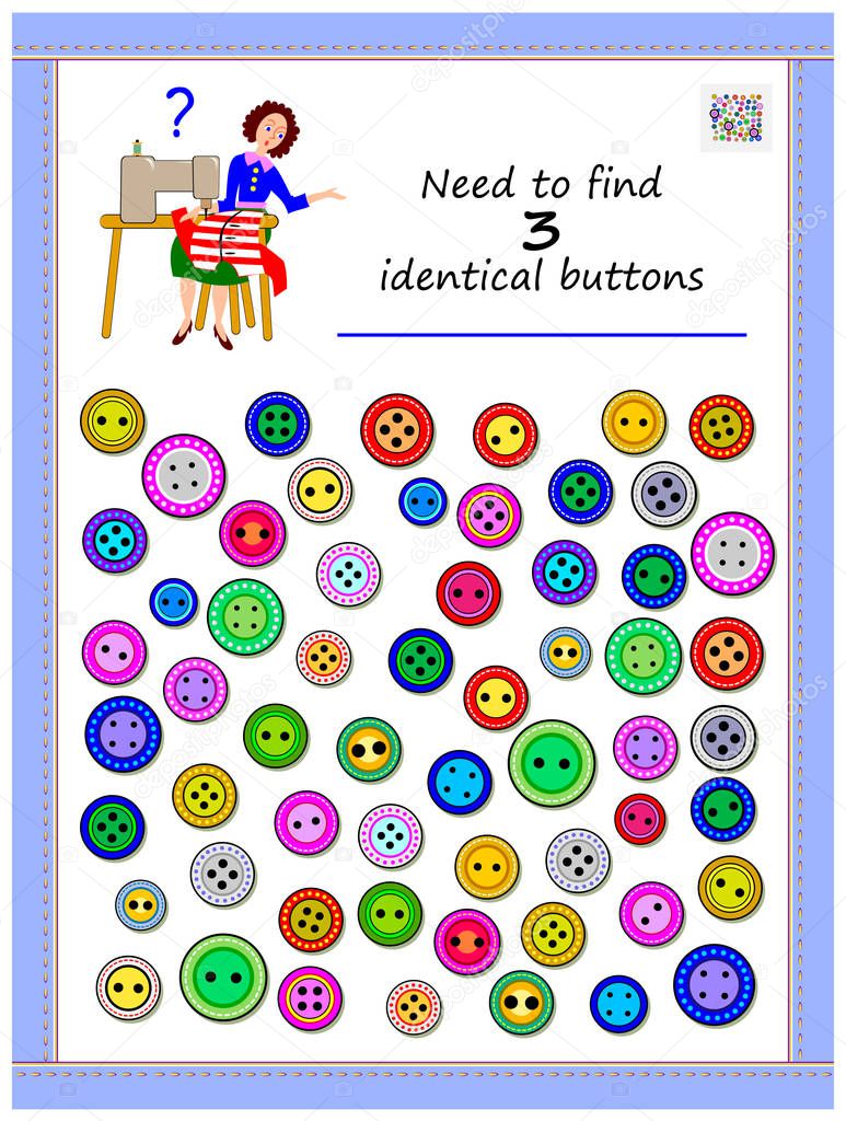 Logic puzzle game for children and adults. Need to find three identical buttons. Printable page for kids brain teaser book. Developing spatial thinking skills. IQ training test. Vector cartoon image.