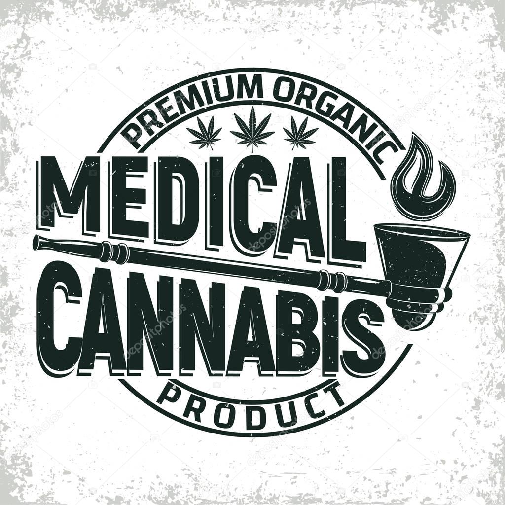 Vintage medical cannabis logo design,  grange print stamp, creative marijuana typography emblem, Vector