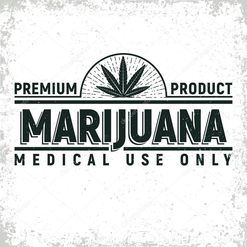 Vintage medical cannabis logo design,  grange print stamp, creative marijuana typography emblem, Vector