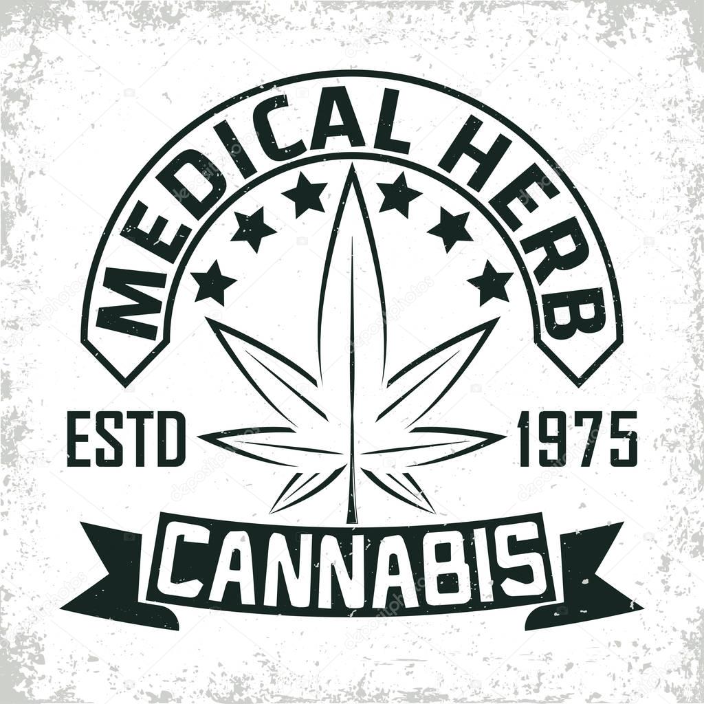Vintage medical cannabis logo design,  grange print stamp, creative marijuana typography emblem, Vector