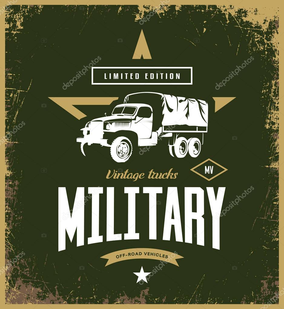 Vintage military truck vector logo isolated on khaki background. Premium quality old vehicle logotype t-shirt emblem illustration. American off-road car street wear superior retro tee print design.
