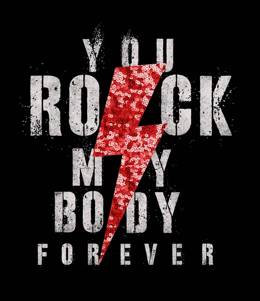 fashion graphic design with rock slogan you rock my body for t-shirt on black background