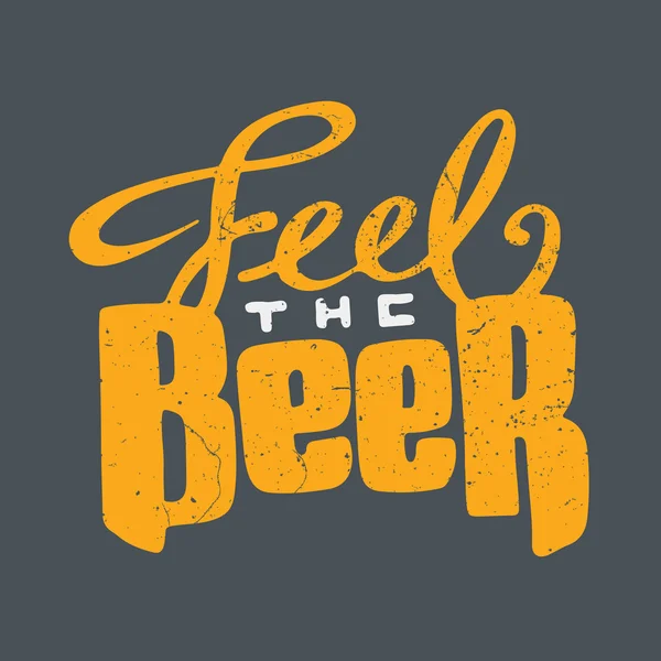 Hand drawn lettering beer badge. Feel the beer. — Stockový vektor