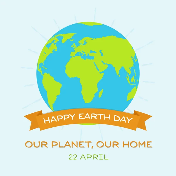 Mutlu Dünya Günü tebrik kartı. Bizim gezegenimiz, bizim ev — Stok Vektör