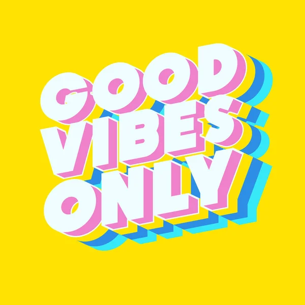 Good vibes only motivational poster — Stock Vector
