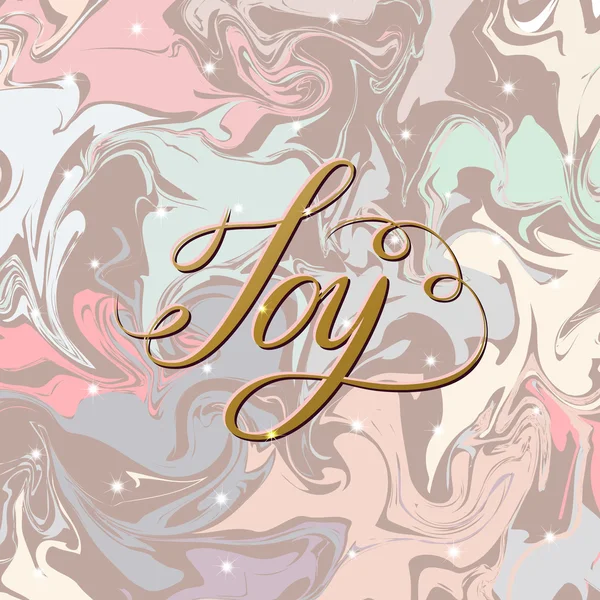 Joy betűkkel az absztrakt márvány textúra háttér — Stock Vector