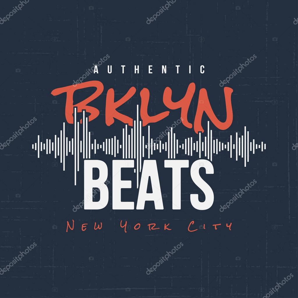 Brooklyn beats. T-shirt and apparel vector design, typography, print, logo, label, poster Global swatches