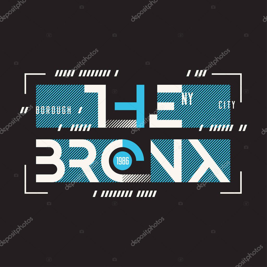 The Bronx New York vector t-shirt and apparel geometric design, typography, print, poster. Global swatches.