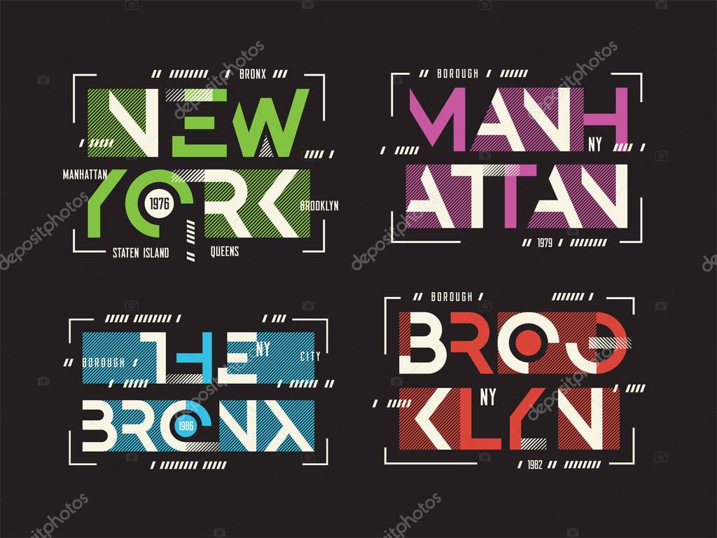 New York Brooklyn The Bronx Manhattan vector t-shirt and apparel geometric designs, typography, prints, posters. Global swatches.