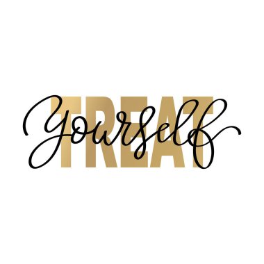 Kendine kıyak yap. El çizimi vektör tipografisi poster baskısı