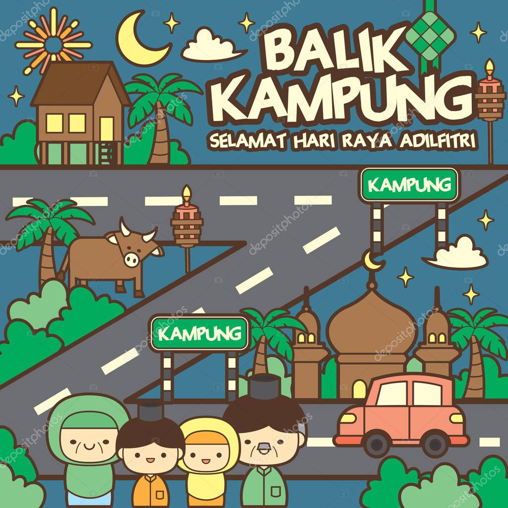 Balik Kampung Hari Raya Aidilfitri Celebration Scene Greetings Template With Muslim Family Wooden House Cow Cresent Moon Mosque Pelita Fireworks Car Translation Return Home Reunion Premium Vector In Adobe Illustrator