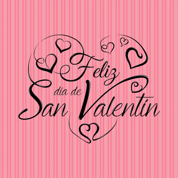 Yazı: Feliz Dia de San Valentin - mutlu Sevgililer günü içinde İspanyolca dil-pembe bir arka plan üzerinde siyah mürekkeple - vektör görüntü