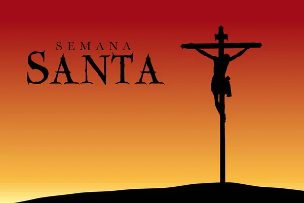 Semana Santa - Semaine Sainte en langue espagnole - Silhouette de la crucifixion du Christ au coucher du soleil - Image vectorielle — Image vectorielle