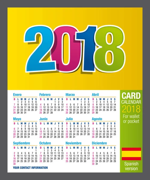 Useful Two-sided card calendar 2018 for wallet or pocket, in full color. Size: 9 cm x 5.5 cm. Spanish version — Stock Vector