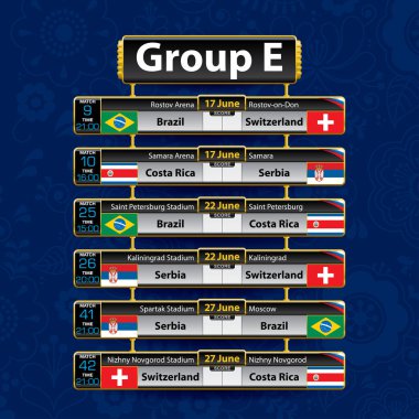 Rusya Futbol turnuva programı. Her ülkenin bayrağı ile E Grubu. Zamanlama tablosu Tarih, zaman, şehir konumu ve futbol maç sonucu üzerinde mavi arka plan ile. Vektör görüntü