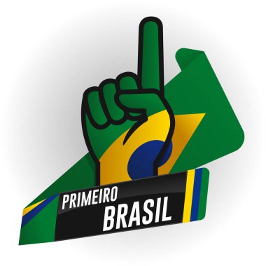 Primeiro Brasil - Portekizce 'nin ilk Brezilya' sı - siyah zemin ve el üzerinde Brezilya bayrağı, sarı, mavi ve yeşil kurdele renkleriyle yükseltilmiş işaret parmağı ile. Vektör resmi