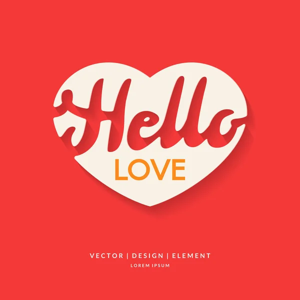Vektorbild des Herzens mit Schriftzug hallo Liebe — Stockvektor