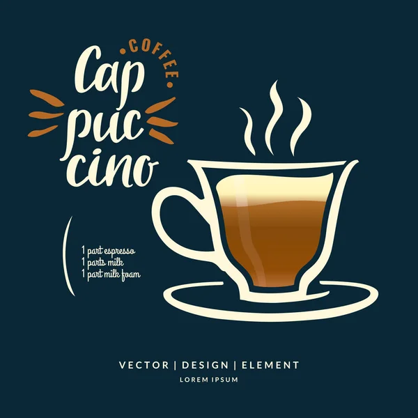 Modern hand drawn lettering label for coffee drink Cappuccino. — Stock Vector