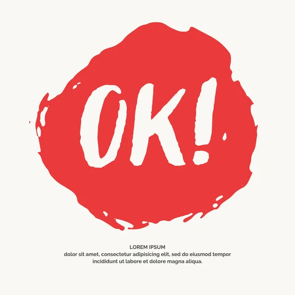 Modern conceptual vector lettering with shouting OK. — Stock Vector