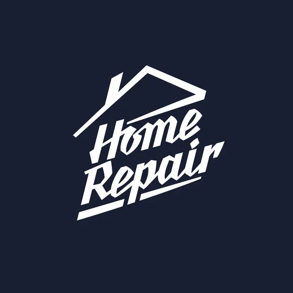 Hand drawn lettering Home repair. Vector modern emblem. — Stock Vector